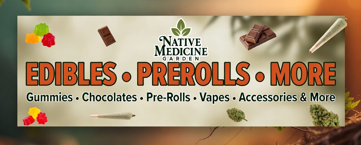 Edibles and More Banner